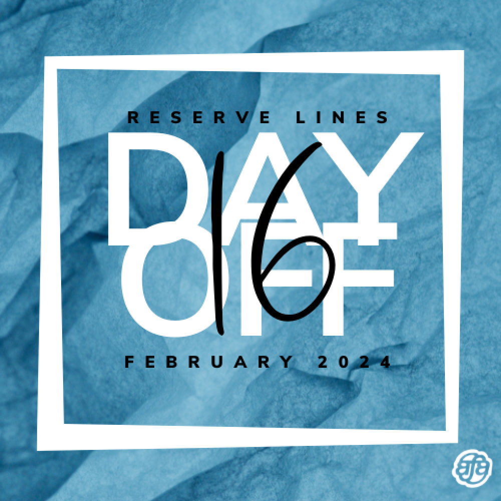 Coming for February: Reserve Lines with More Than 12 Days Off