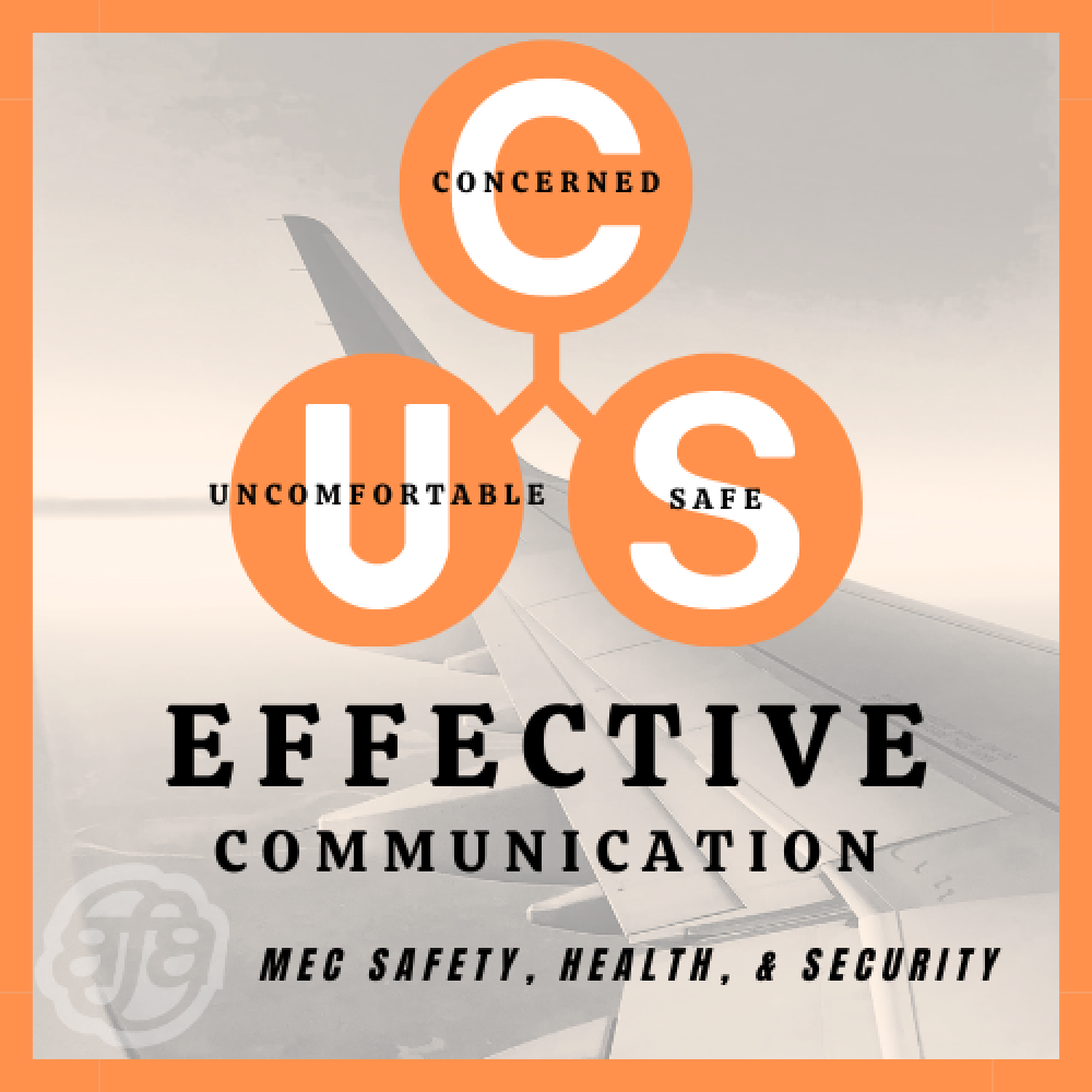 Effective Communication - Utilizing CUS (Concerned, Uncomfortable, Safe) Words