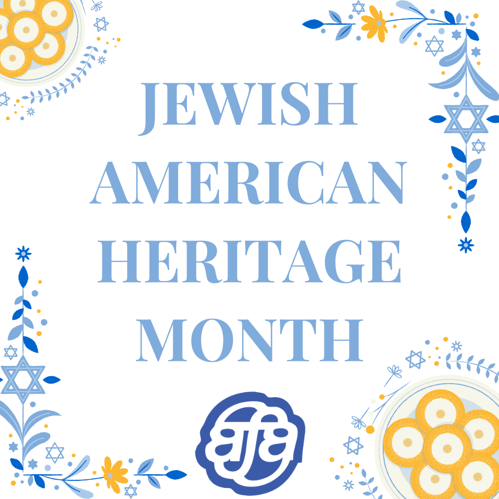 Jewish American Heritage Month (JAHM)