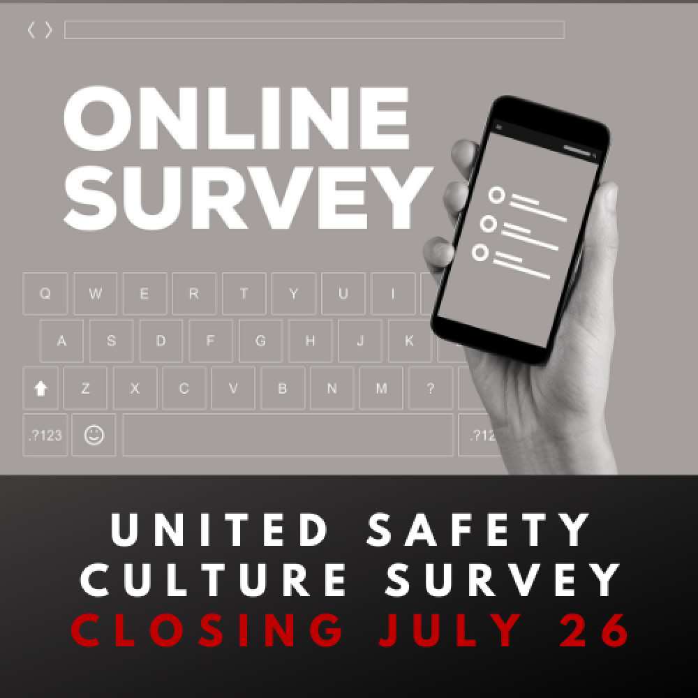 United Safety Culture Survey – Closes July 26